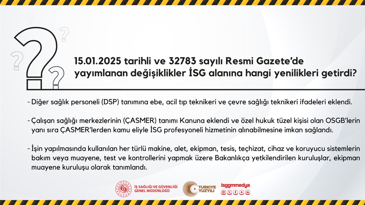 15.01.2025 tarihli ve 32783 sayılı Resmi Gazete’de yayımlanan değişiklikler İSG alanına hangi yenilikleri getirdi?