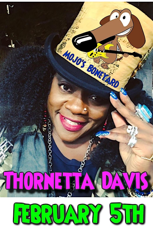 FEBRUARY 5TH THORNETTA DAVIS BAND IS COMING TO EVANSTON, INDIANA @ MOJO'S BONEYARD @MojosBoneYard  SEE YOU THERE!