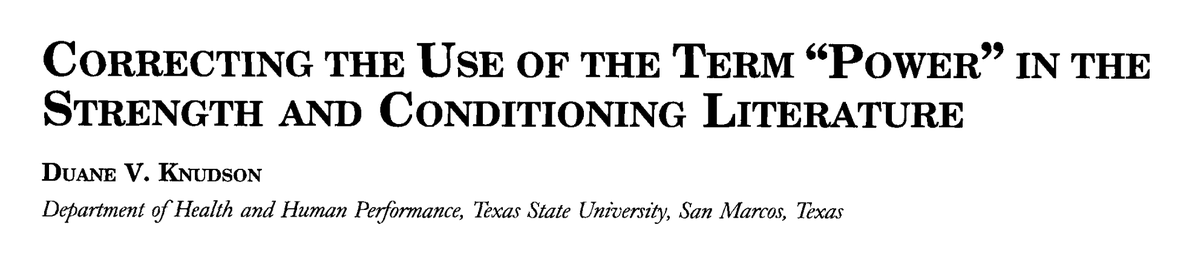 Must read🎯

It's been a while since the publication of this paper, but I still see the improper use of the term "power"🏋🏻‍♂️ in the S&amp;C 🌍.

Luckily recent 📚 are propelling using this term as I well as I try to teach it to my👨🏽‍🎓

"The rate of doing work"