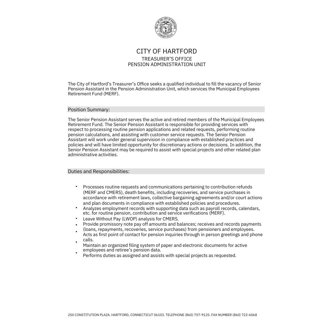ctstatecapital's tweet photo. 🌟 Job Opportunity Alert! 🌟

The City of Hartford Treasurer’s Office is looking to fill the Senior Pension Assistant position as soon as possible to support the Municipal Employees Retirement Fund (MERF). https://t.co/rIoSQbTj7f