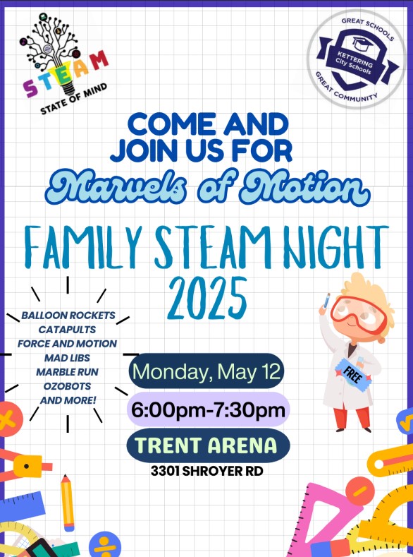 Mark your calendars! <a href="/KetteringSchls/">KetteringSchools</a> Family STEAM Night! May 12th at Trent Arena. <a href="/stem_do/">Do STEM</a> <a href="/KetteringLearns/">Dan Von Handorf</a>