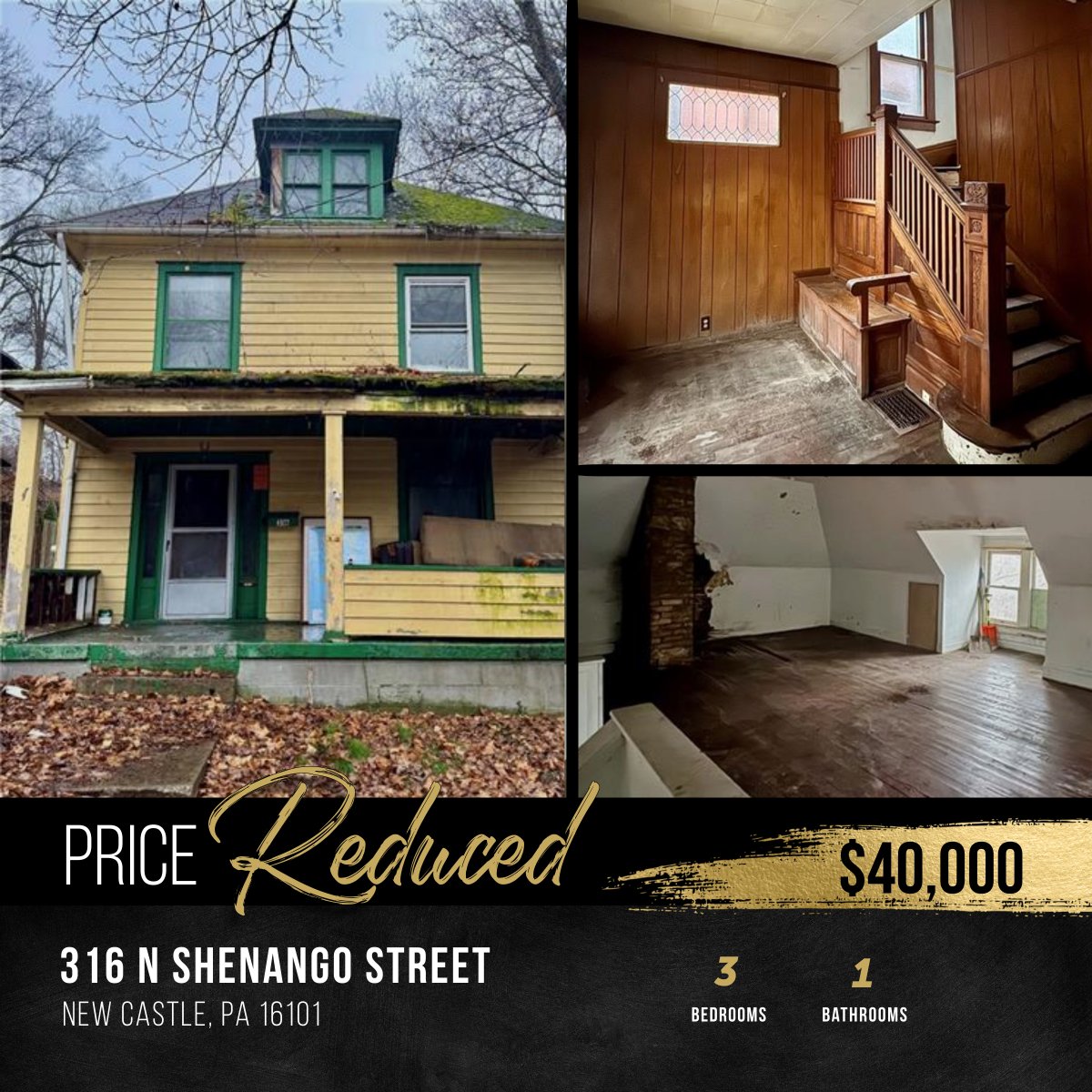 ⭐ 🏡 PRICE REDUCTION - Diamond in the Rough 🏡 ⭐ 

🌟  316 N Shenango St, New Castle, Pennsylvania 16101 🌟

 📞724-201-0514 
 
#InvestmentOpportunity #RealtyONEGroupUltimate #portfolio #investment #NewCastle #LawrenceCounty