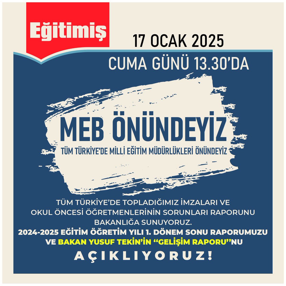 📢 17 Ocak'ta Türkiye Genelinde Sesimizi Yükseltiyoruz!

📢 Eğitim-İş olarak tüm Türkiye’de Bakanlık ve İl Milli Eğitim Müdürlükleri önünde 2024/25 Eğitim Öğretim Yılı I. Dönem Raporumuzu ve Bakan Tekin’in GELİŞİM RAPORU’nu açıklıyoruz.

📢 Okul Öncesi Öğretmenlerimiz için
