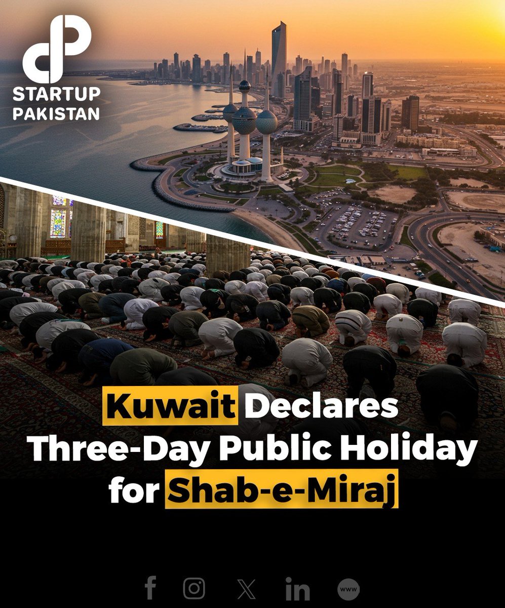 PakStartup's tweet photo. In celebration of Isra Wal Miraj, the Kuwaiti Civil Service Commission has announced a three-day public holiday from Thursday, January 30, to Saturday, February 1.
#Kuwait #IsraWalMiraj #PublicHoliday #ExtendedWeekend #ShabeMiraj #HolidayNotice https://t.co/dWiQ98jNpj