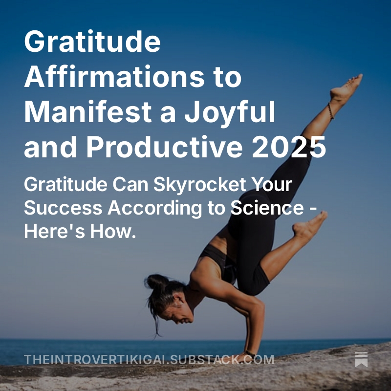 IntrovertIkigai's tweet photo. 🌟🧘‍♀️Say these gratitude affirmations with me and watch 2025 become your best year yet! 🎉
🔗https://t.co/Kt2xUfuJLS
#readerscommunity #mustread #writerscommunity #Peace #PeaceAndLove https://t.co/R11LeL4T6S