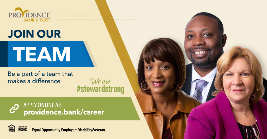 At Providence Bank &amp; Trust, our employees are family that make us more than just a bank…they make us a community! If you're looking for a rewarding career in banking, view our open positions and apply online at providence.bank/career