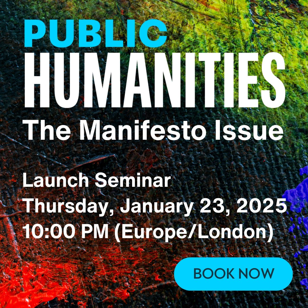 CambUP_LangLing's tweet image. BOOK NOW! The launch #seminar for #PublicHumanities (a new #openaccess journal from #Cambridge) and its inaugural "Manifesto Issue": ▶️ cup.org/3WlvHXE