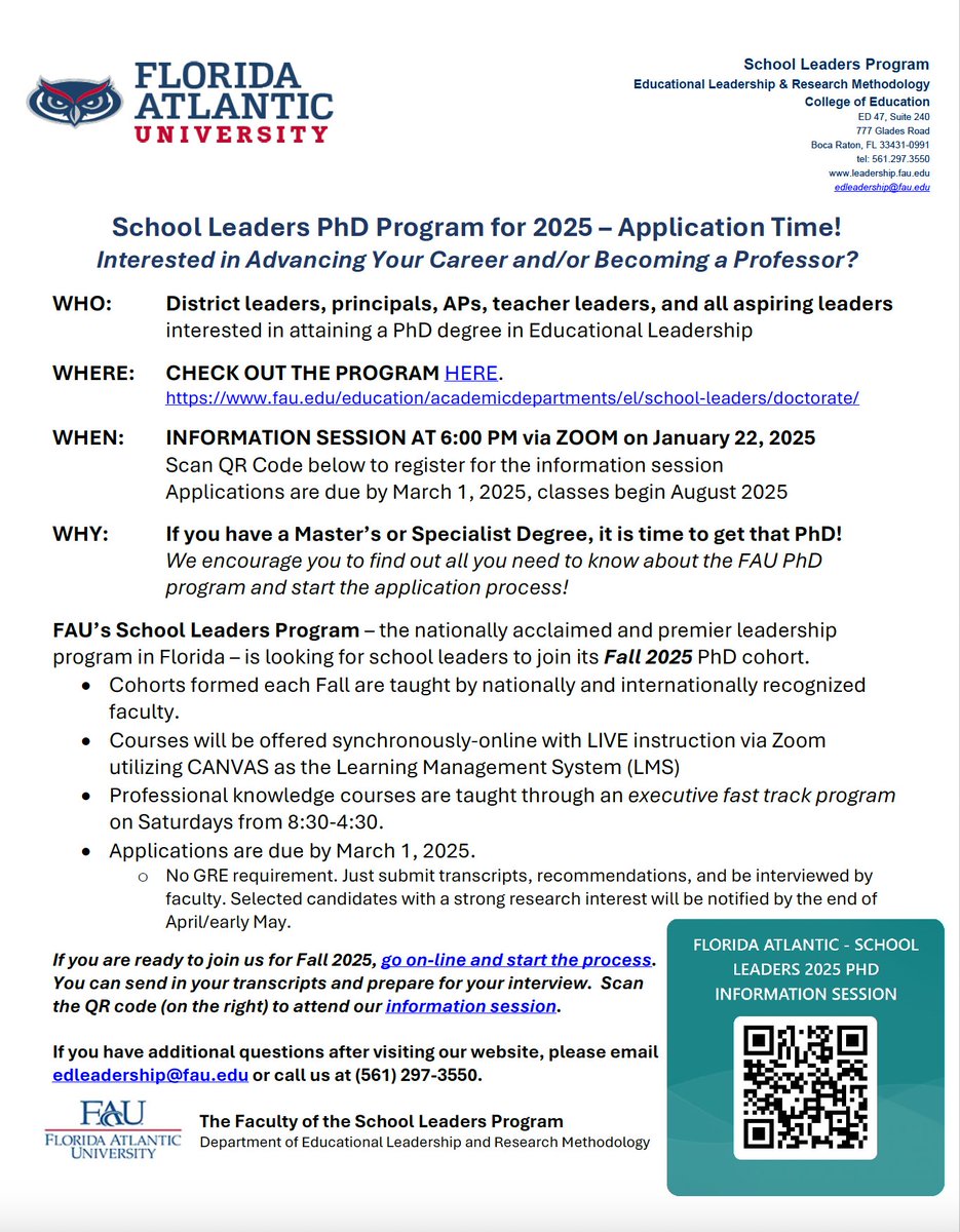 FAU is hosting a virtual Information Session for anyone interested in applying to the School Leaders Ph.D. program. See flyer below. Use the QR Code to register for the session.