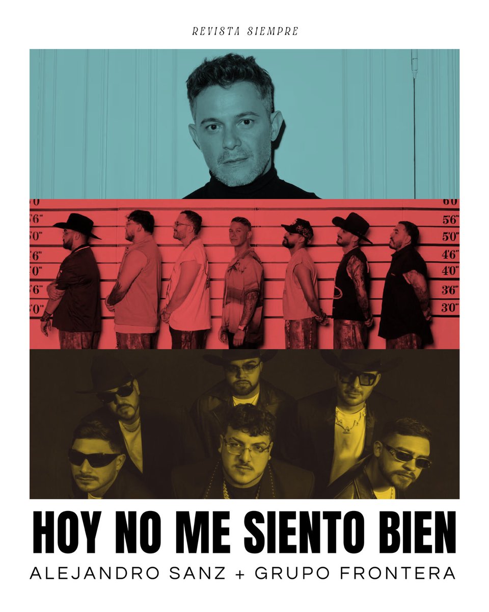 #HoyNoMeSientoBien disponible el 24 de enero ❤️‍🔥

<a href="/AlejandroSanz/">Alejandro Sanz</a> + Grupo Frontera 🤩