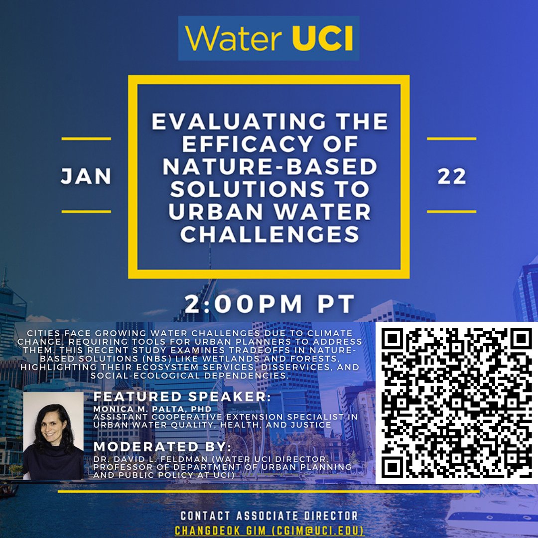 Urban water quality, health &amp; justice specialist <a href="/MonicaMPalta/">Monica Palta</a> of <a href="/ucanr/">Ag&Natural Resources</a> discusses and analyzes nature-based solutions for urban water challenges as part of <a href="/WaterUCI/">Water UCI</a>'s Speaking of Water series at 2 p.m. Wed., Jan. 22, via Zoom. RSVP with QR code or click tinyurl.com/MPwaterUCI