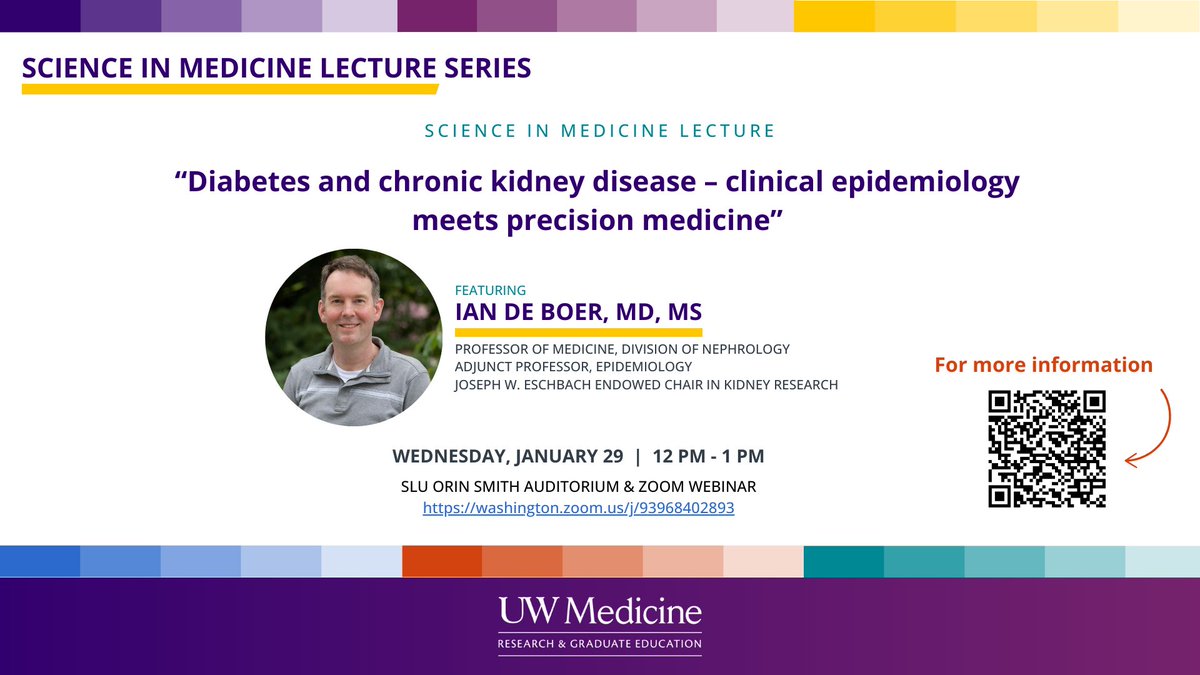UW Nephrology (@uwnephrology) on Twitter photo RSVP for the #Science in #Medicine Lecture with Dr. Ian de Boer <a href="/deboerih/">Ian de Boer</a>, Director of the #Kidney #Research Institute. January 29th, 12pm PST. "#Diabetes & chronic kidney disease - #clinical #epidemiology meets #PrecisionMedicine" Scan the QR code #CKD <a href="/KidneyResInst/">Kidney Research Institute</a> <a href="/UWMedicine/">UW Medicine</a> RSVP for the #Science in #Medicine Lecture with Dr. Ian de Boer <a href="/deboerih/">Ian de Boer</a>, Director of the #Kidney #Research Institute. January 29th, 12pm PST. "#Diabetes & chronic kidney disease - #clinical #epidemiology meets #PrecisionMedicine" Scan the QR code #CKD <a href="/KidneyResInst/">Kidney Research Institute</a> <a href="/UWMedicine/">UW Medicine</a>