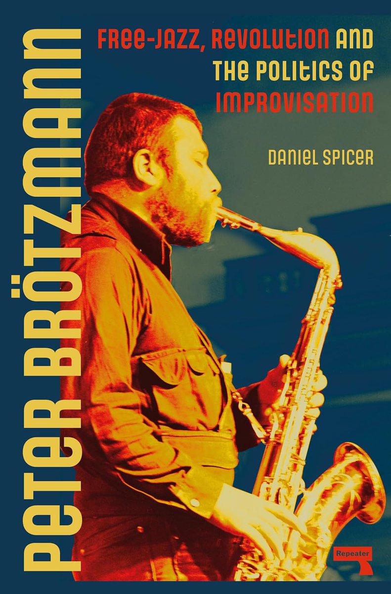 “Peter Brötzmann: Free-Jazz, Revolution and the Politics of Improvisation”, aguardada biografia do mestre do sax alemão, acaba de sair!!
Quem não quiser esperar o livro chegar, dá para comprar o e-book já! Na Amazon, sai por R$ 54...
amazon.com.br/Peter-Br%C3%B6…