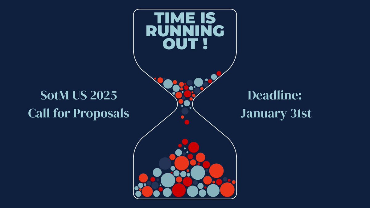 ⌛ Time is running out to submit your session ideas for #SOTMUS2025! Send us your proposals by midnight ET on January 31st 🔗 bit.ly/SOTMUS2025CFP 

#OpenStreetMap #StateoftheMapUS #Boston #geospatial #SOTMUS