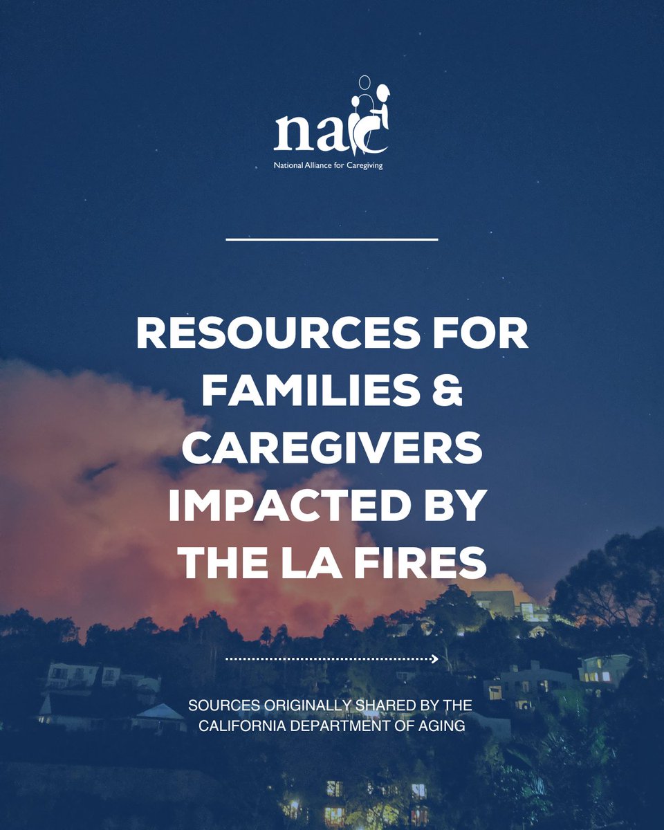 Our hearts are with everyone impacted by the LA wildfires, especially caregivers and their families navigating this crisis. We've compiled a list of resources to help caregivers find support during this challenging time. See details below and share with your networks.