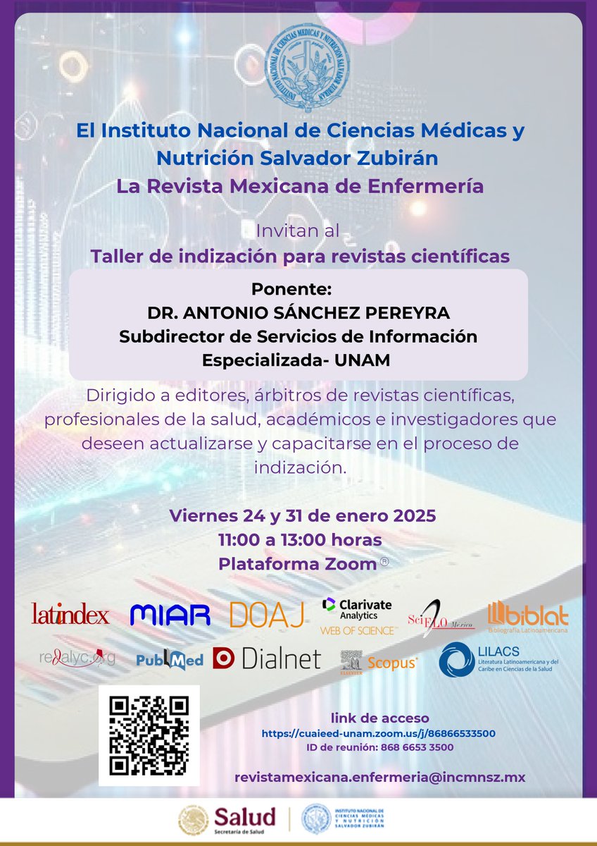 La Revista Mexicana de Enfermería  invita al "Taller de indización para revistas científicas", 24 y 31 de enero, 11:00 a 13:00 horas, a través de la plataforma Zoom. Actividad sin costo.