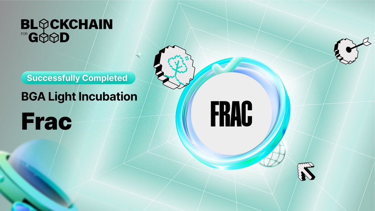 🎉 We're excited to announce that <a href="/Frac_tional/">Frac</a> has successfully completed <a href="/ChainforGood/">Blockchain for Good Alliance (BGA)</a>'s Light Incubation program!

📢 Exciting news: BGA will soon open applications for their next incubation batch!

Follow @ChainForGood to stay updated on upcoming opportunities in