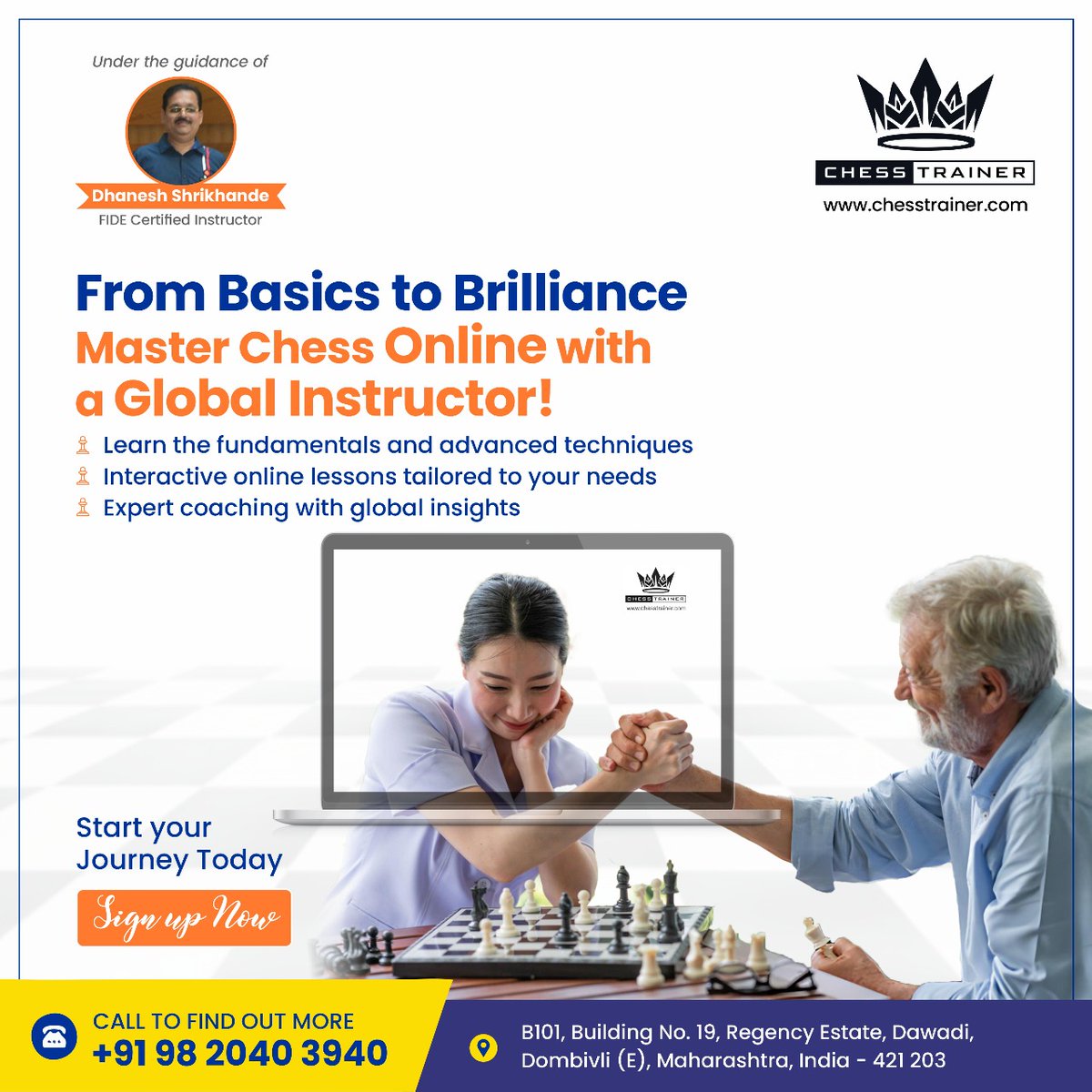 Chess_trainer91's tweet image. ♟️ 𝗙𝗿𝗼𝗺 𝗕𝗮𝘀𝗶𝗰𝘀 𝘁𝗼 𝗕𝗿𝗶𝗹𝗹𝗶𝗮𝗻𝗰𝗲! 🌟

Learn chess online with #globalcoach Dhanesh Shrikhande. 👨‍🏫

📖 Fundamentals to advanced strategies
🌐 Personalized lessons
📞 Call +91 9820403940
🌍 chesstrainer.com

#ChessMastery #LearnChessOnline #ChessGoals