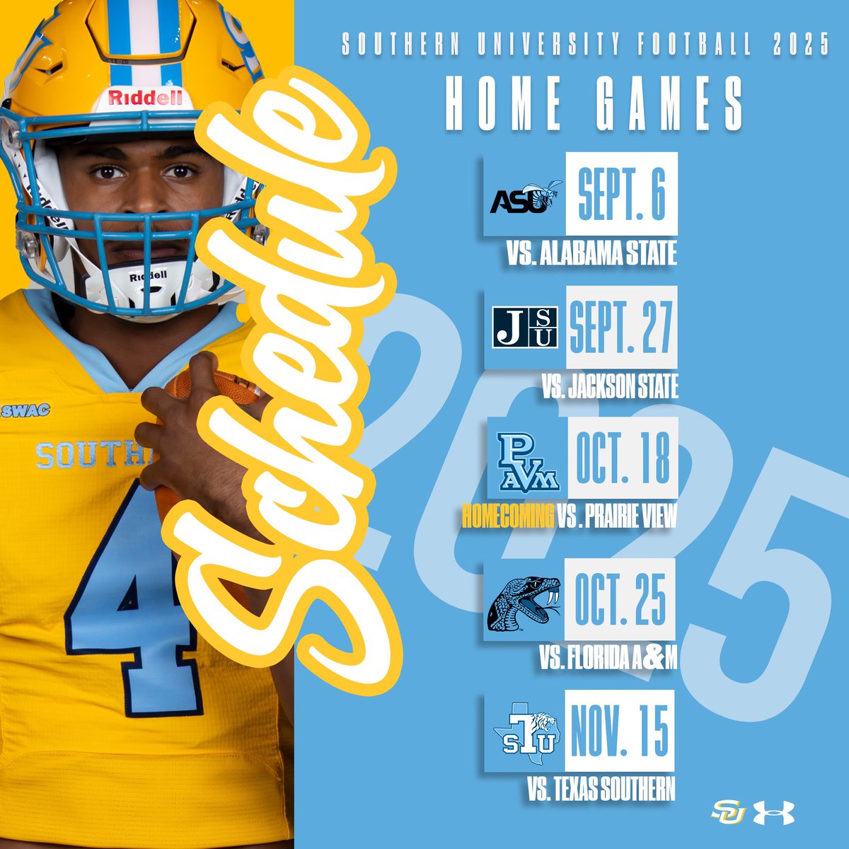 Jaguar Nation, here is the 2025 SU Home Football Schedule!

Check out our five home games:

9/6 - SOUTHERN VS. ALABAMA STATE (PETE RICHARDSON CLASSIC)
 
9/27 - SOUTHERN VS. JACKSON STATE 

10/18 - SOUTHERN VS. PRAIRIE VIEW A&amp;M (HOMECOMING)
 
10/25 - SOUTHERN VS. FLORIDA A&amp;M