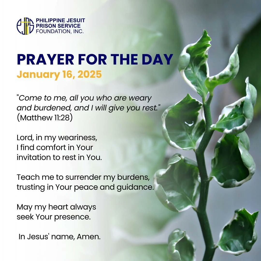 graciapearl's tweet photo. Taken From :
Philippine Jesuit Prison Service
FB Page Account
January 16, 2025 | Prayer for the day
#PJPS #PrayerForTheDay #AMDG https://t.co/9OUDaWRl82