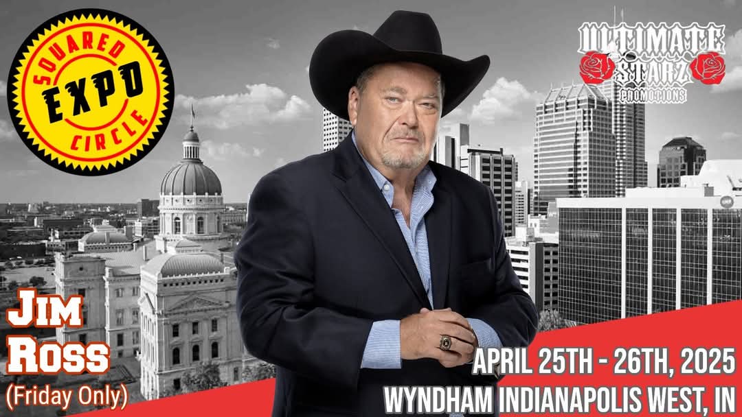 SquarCircleExpo's tweet photo. APPEARING FRIDAY ONLY courtesy of Ultimate Starz, it is with great pleasure that we announce the addition of Hall of Famer, JIM ROSS , to the superstar roster for #SCXV, happening April 25-26, 2025 @ the Wyndham Indianapolis West!
 
https://t.co/R3VvOAoAtl https://t.co/Xvosxvx5Yv