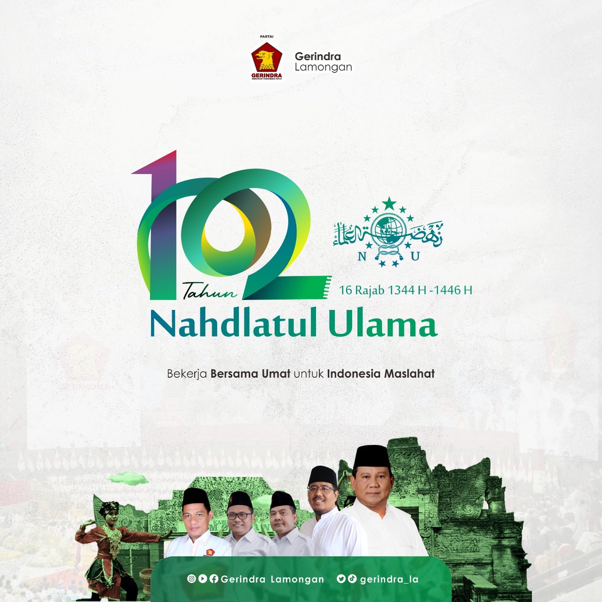 gerindra_la's tweet photo. Bersama Umat untuk Indonesia Bermartabat

102 Tahun Nahdlatul Ulama

16 Rajab 1344-1446 H

@Gerindra
@gerindra_jatim
@nahdlatululama

#gerindra #prabowo #gerindramenang #prabowopresiden #gerindralamongan  #politisisantri #lamonganmegilan #gemahripahlohjinawi #harlahnu102 https://t.co/fUqMDDw39C
