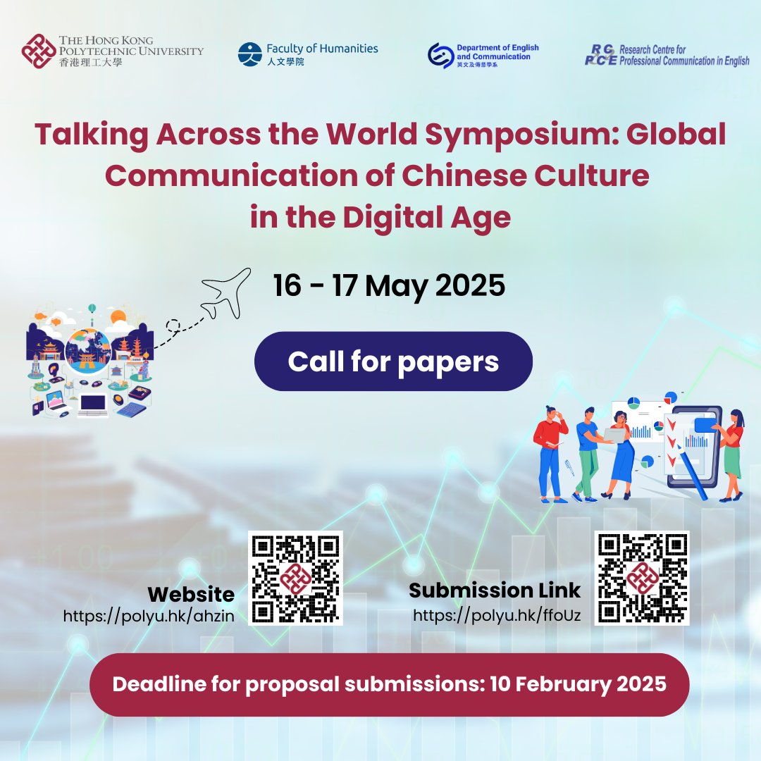 HKPolyUENGL's tweet photo. 📢Call for Papers! Join us at the Talking Across the World 2025, hosted by our #RCPCE. Theme: Global #Communication of #ChineseCulture in the #DigitalAge. 🗓️16-17 May. Submit proposals by 10 Feb! More info👉https://t.co/kIPpcBQH5J #TAW2025 #PolyU #AcademicTwitter @OpenAppLing https://t.co/4UboGmJo0c
