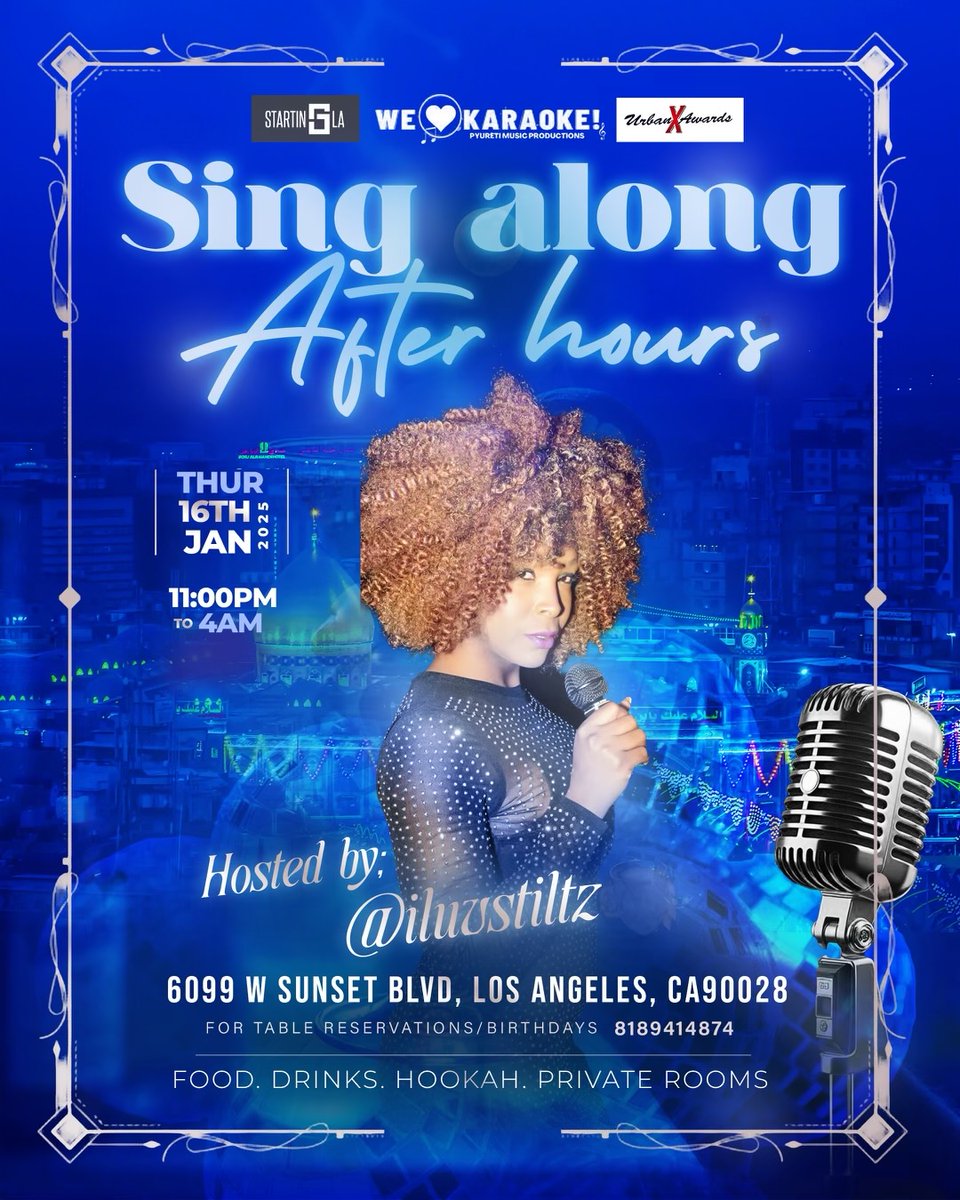 🎤 Join us for the ultimate After Hours Sing-Along hosted by Stiltz!  Thursday, Jan 16, 2025  6099 W. Sunset Blvd, LA, CA Drinks, food, hookah, private rooms, &amp; birthday spots! Reserve a table now! Call 818-941-4874. #LAEvents #KaraokeNight #AfterHoursLA #LosAngelesNightlife