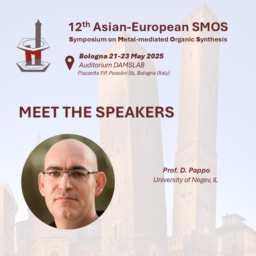 SMOS Conference (@12smosbologna) on Twitter photo 🎙️ Meet the #speakers of the 12th Asian-European Symposium on Metal-mediated Organic Synthesis #SMOS12 in #Bologna.
We present Prof. D. Pappo from the University of Negev, Israel
🌐smos-12.org
<a href="/ChemEurope/">Chemistry Europe</a>
<a href="/ACES_Journals/">Asian Chemical Editorial Society (ACES)</a>
<a href="/EuChemS/">EuChemS</a>
<a href="/SCIorganica/">SCI Chimica Organica</a> 🎙️ Meet the #speakers of the 12th Asian-European Symposium on Metal-mediated Organic Synthesis #SMOS12 in #Bologna.
We present Prof. D. Pappo from the University of Negev, Israel
🌐smos-12.org
<a href="/ChemEurope/">Chemistry Europe</a>
<a href="/ACES_Journals/">Asian Chemical Editorial Society (ACES)</a>
<a href="/EuChemS/">EuChemS</a>
<a href="/SCIorganica/">SCI Chimica Organica</a>