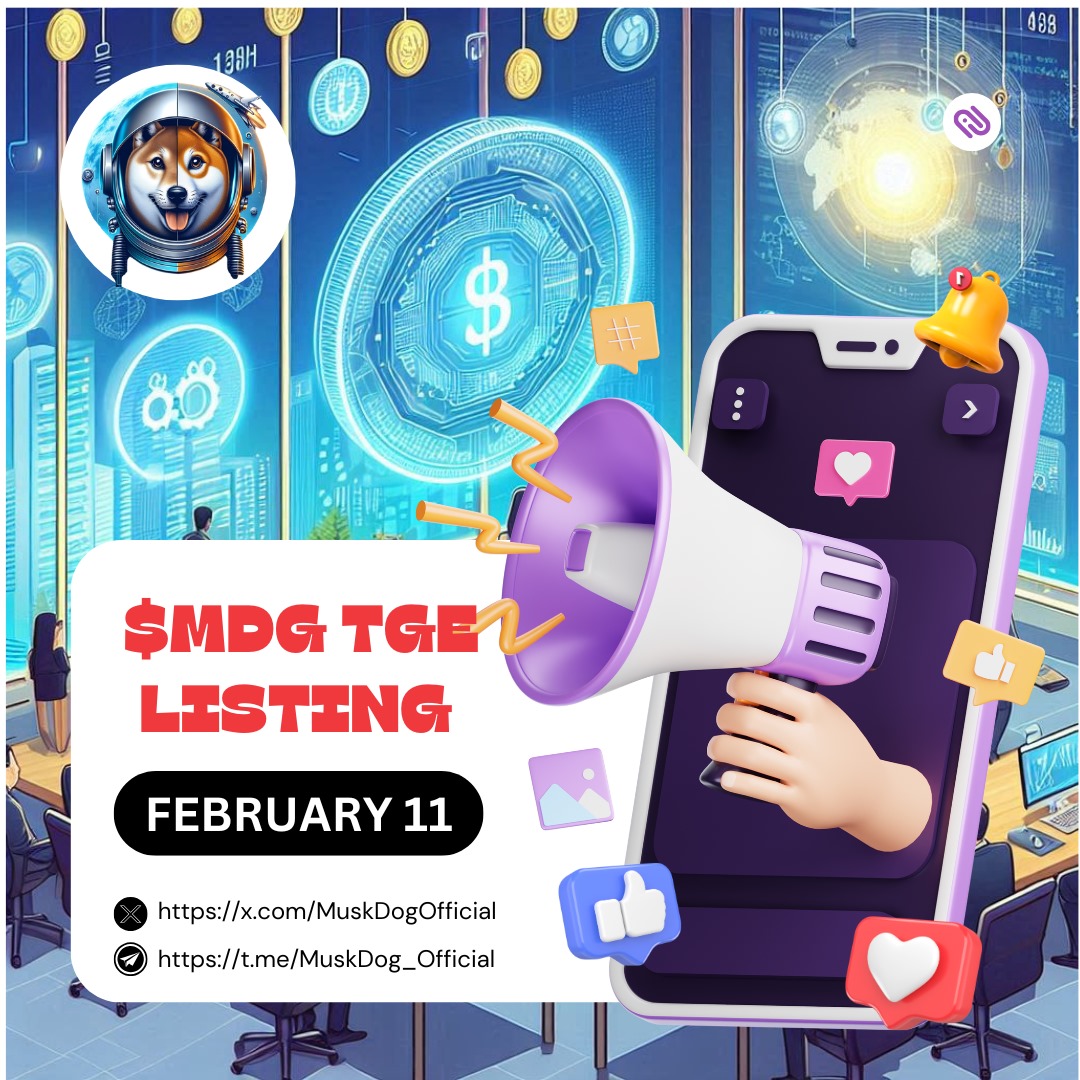 EXCITING NEWS! 🐶 🤠 
MuskDog TGE

The wait is OVER! Our TGE (Token Generation Event) is scheduled for February 11th, 2025!

This is your LAST CHANCE to accumulate and get ready for greater rewards!

Congratulations, and let's make this happen!

#MuskDog #TGE #Listing #Crypto