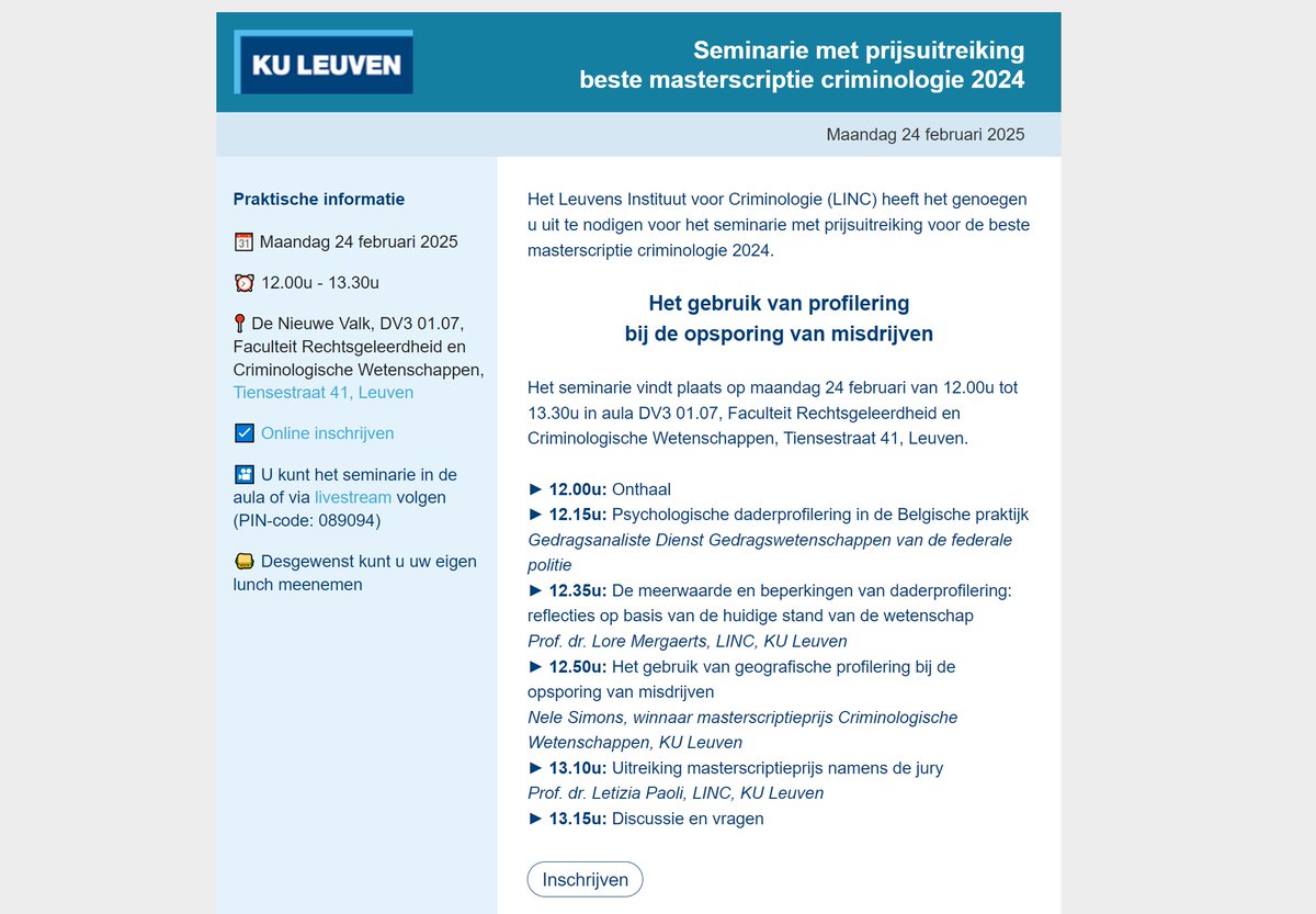 LINC nodigt u graag uit voor een seminarie op 24 februari waarop de prijs voor beste masterscriptie criminologie zal worden uitgereikt aan Nele Simons, voor haar onderzoek naar het gebruik van geografische profilering bij de opsporing van misdrijven.
mailing.kuleuven.be/r-3e6671f3cbd3…