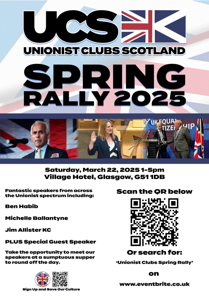 The Unionist Clubs Scotland would like YOU to join us for THE rally of the year!

The UCS Spring Rally 2025, bringing together passionate voices and exciting presentations! 

📅 Date: Saturday, March 22nd, 2025
⏰ Time: 1 PM - 5 PM
📍 Location: Village Hotel, Glasgow

This is