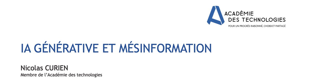IA générative et mésinformation. Via <a href="/AcadTechnolog/">Académie des technologies</a>  academie-technologies.fr/publications/i…