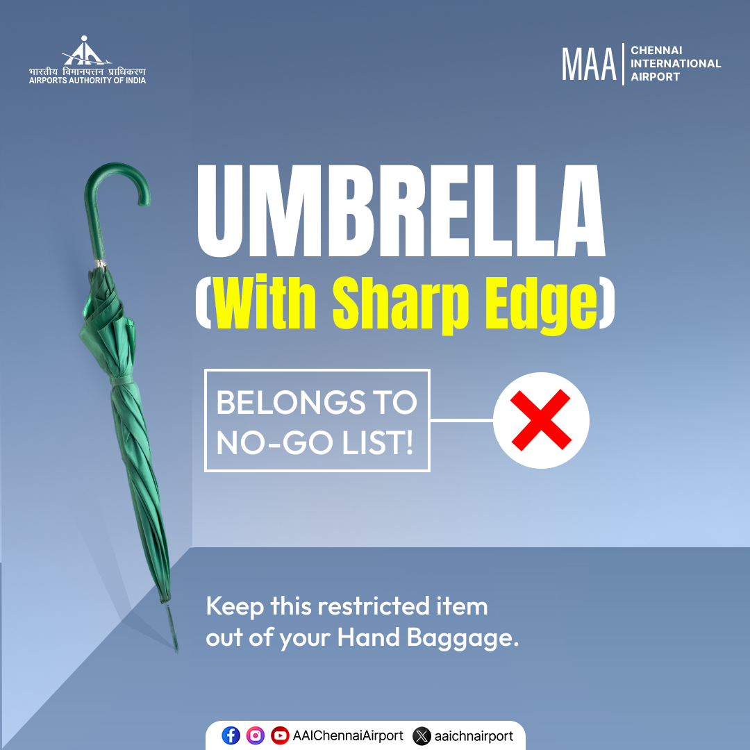 aaichnairport's tweet photo. Travel smart and pack wisely! Umbrellas with sharp edges are not permitted in hand baggage. To ensure a smooth journey, pack such items in your checked luggage. For more information, refer to your airline's website.
#ChennaiAirport #TravelSmooth #RestrictedItems #HandBaggage #CabinBaggage
@MoCA_GoI | @AAI_Official