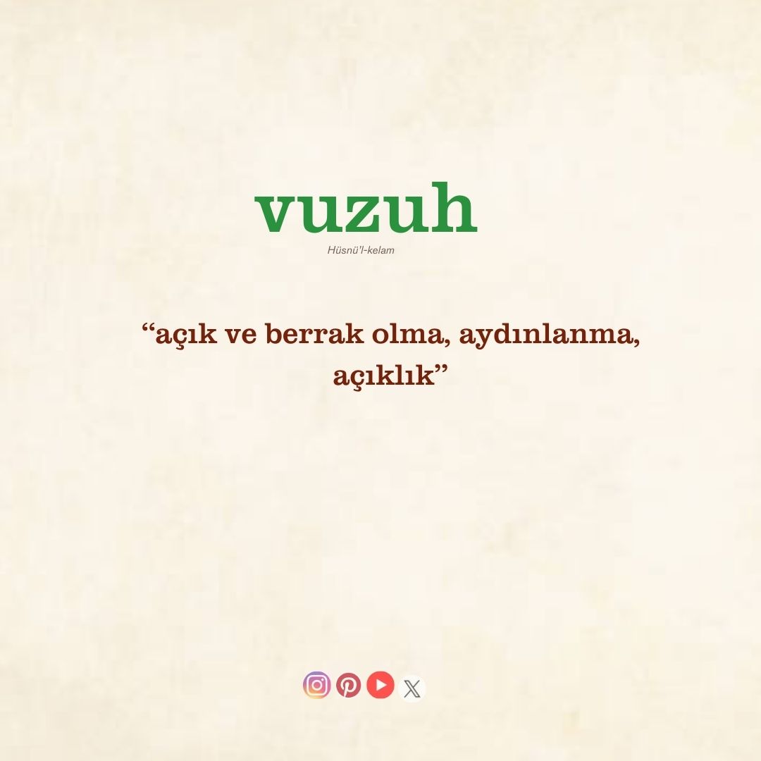 -Vuzuh, el ve ayak halinde
onu rahatsiz ediyordu.

Fazıl Hüsnü Dağlarca/Çakırın Destanı'ndan