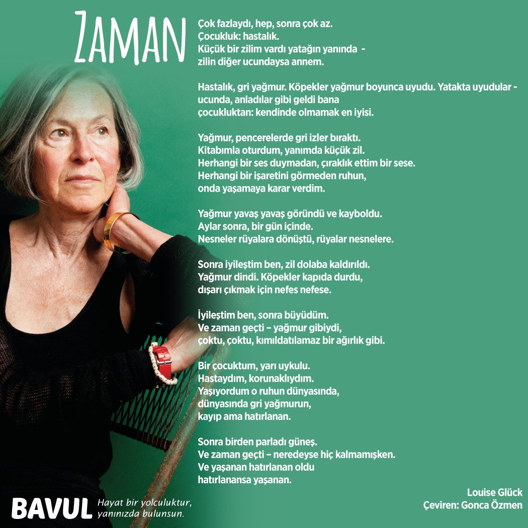 "Ve yaşanan hatırlanan oldu 
hatırlanansa yaşanan" 

#LouiseGlück