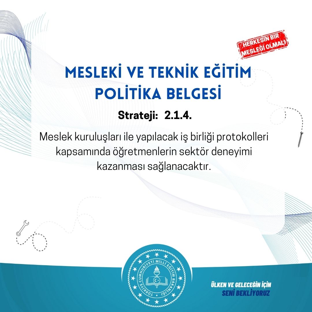 Mesleki ve Teknik Eğitim Genel Müdürlüğü
 Politika Belgesinden:   
''Herkesin Bir Mesleği Olmalı''
<a href="/tcmeb/">Millî Eğitim Bakanlığı</a> <a href="/Yusuf__Tekin/">Yusuf Tekin</a> <a href="/bilalmacit/">Bilal Macit</a> <a href="/_Ali_KARAGOZ/">Dr. Ali KARAGÖZ</a>