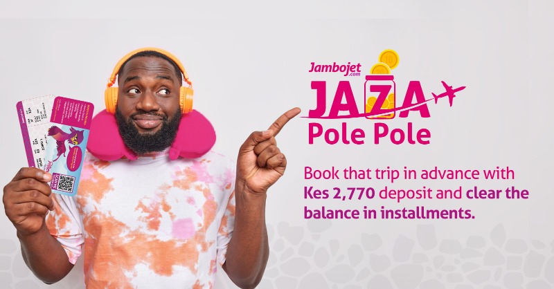 FlyJambojet's tweet photo. Travel dreams on a budget? Meet Jaza Pole Pole. 💰

Secure your flight with KES 2,770 only &amp; pay the rest in easy installments. Learn more on https://t.co/TvSgEQAMwF  

#FlyJambojet
#Jazapolepole