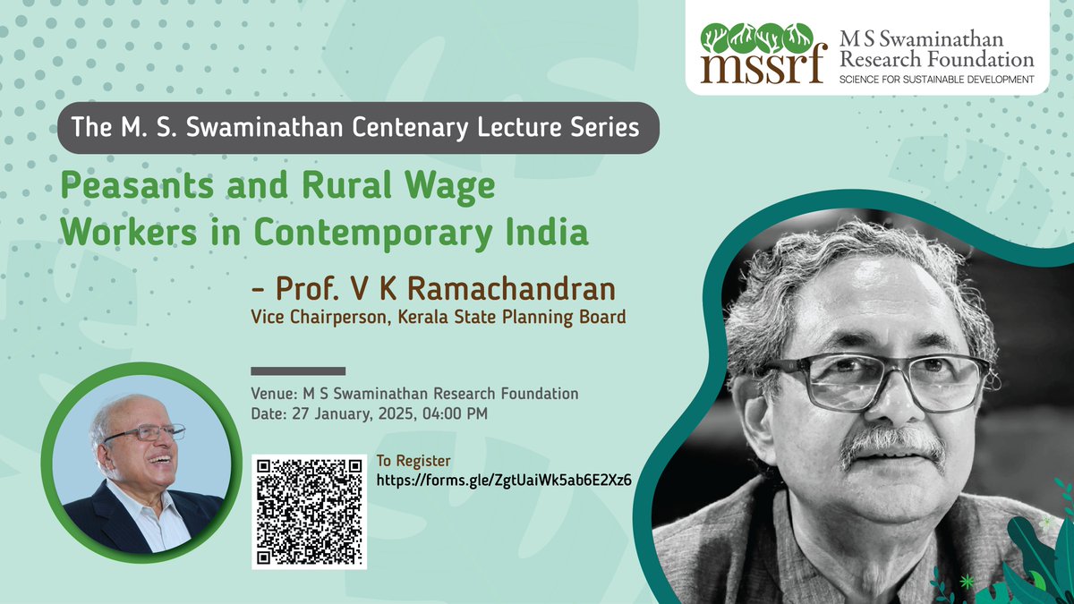 We are pleased to invite you to the 4th lecture in the MSS Centenary Lecture Series, featuring Prof. V K Ramachandran, Vice Chairman, Kerala State Planning Board.

📅 27th January 2025 
📷 4 PM 
🔗 Register :tinyurl.com/yc3sx27p
Join us for this distinguished lecture