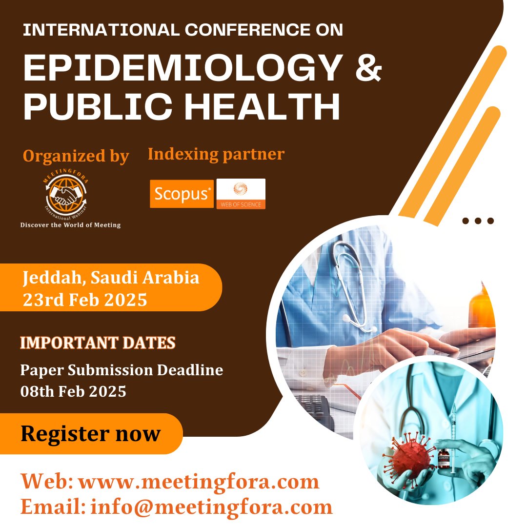 meetingforaconf's tweet image. Join Us at International Conference on Epidemiology &amp;amp; Public Health (ICEPH)!

Date: [23rd - 24th Feb 2025]
Location: [Jeddah, Saudi Arabia]
Register now :-[meetingfora.com/Conference/594…]

#meetingfora #ICEPH2025 #epidemiologyconference #publichealthconference #scopus #jedahhconference