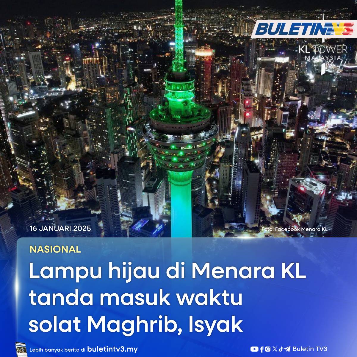 NASIONAL | Menara Kuala Lumpur akan disinari dengan lampu hijau setiap malam bagi menandakan masuknya waktu solat Maghrib dan Isyak di Wilayah Persekutuan.

#BuletinTV3 #menarakl #waktusolat #lampuhijau