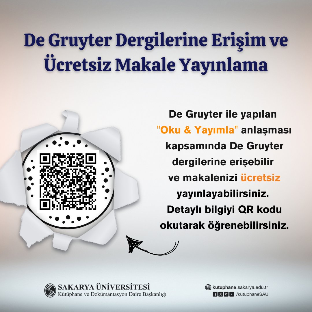 kutuphaneSAU's tweet image. De Gruyter ile yapılan "Oku &amp;amp; Yayımla" anlaşması kapsamında De Gruyter dergilerine erişebilir ve makalenizi ücretsiz yayınlayabilirsiniz. Detaylı bilgiyi QR kodu okutarak öğrenebilirsiniz.

#degruyter
#açıkerişim
#sakaryaüniversitesikütüphanesi
@sakaryauni