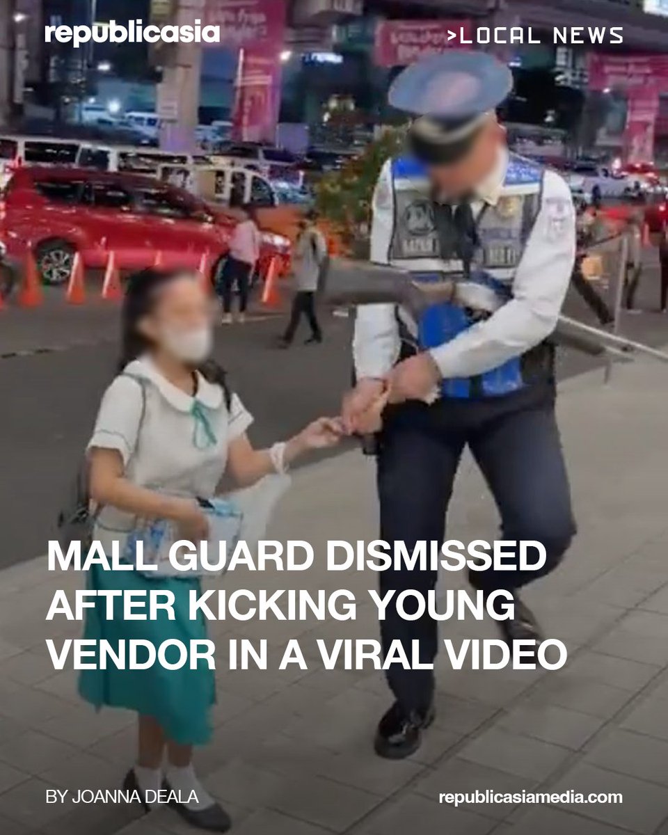 republicasiadot's tweet photo. "THE AGENCY CONDUCTED AN IMMEDIATE INVESTIGATION"

SM Megamall dismissed its security guard after he was seen in a viral video kicking a young girl and destroying sampaguita she was selling outside the establishment. | #republicasia #Philippines #SMMegamall #SecurityGuard

READ: https://t.co/egrR6yRQ8l

Get the latest by visiting https://t.co/eo6luzcEz4 and by following our socials!