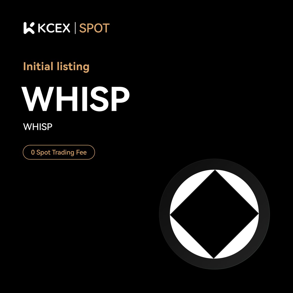 #KCEX Initial Listing Announcement🚀

<a href="/whispersai/">whispers</a> , a meme coin on SOL chain, will be listed on KCEX spot trading market.

Trading Pair: $WHISP/USDT
💼 Deposits: Opened
⏰ Spot Trading Starts: 2025-01-16  09:00 (UTC)