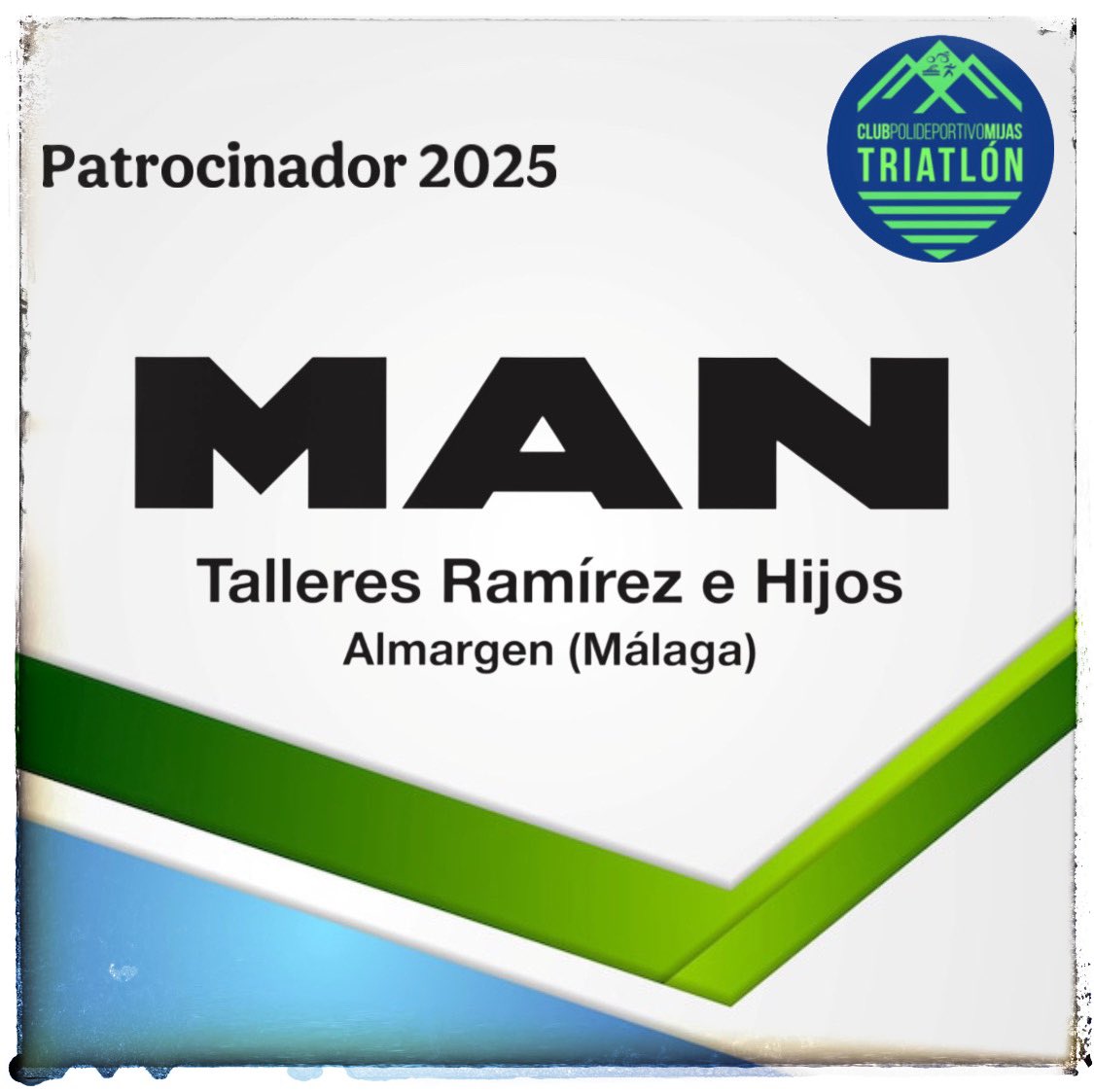 🚛 TALLERES RAMÍREZ e HIJOS, renueva su patrocinio con el CP Mijas Triatlón para 2025.

🛞 Esta empresa, se destaca y es experta en la reparación y mantenimiento de vehículos industriales, teniendo su taller en Almargen, servicio oficial MAN en la provincia de Málaga.
