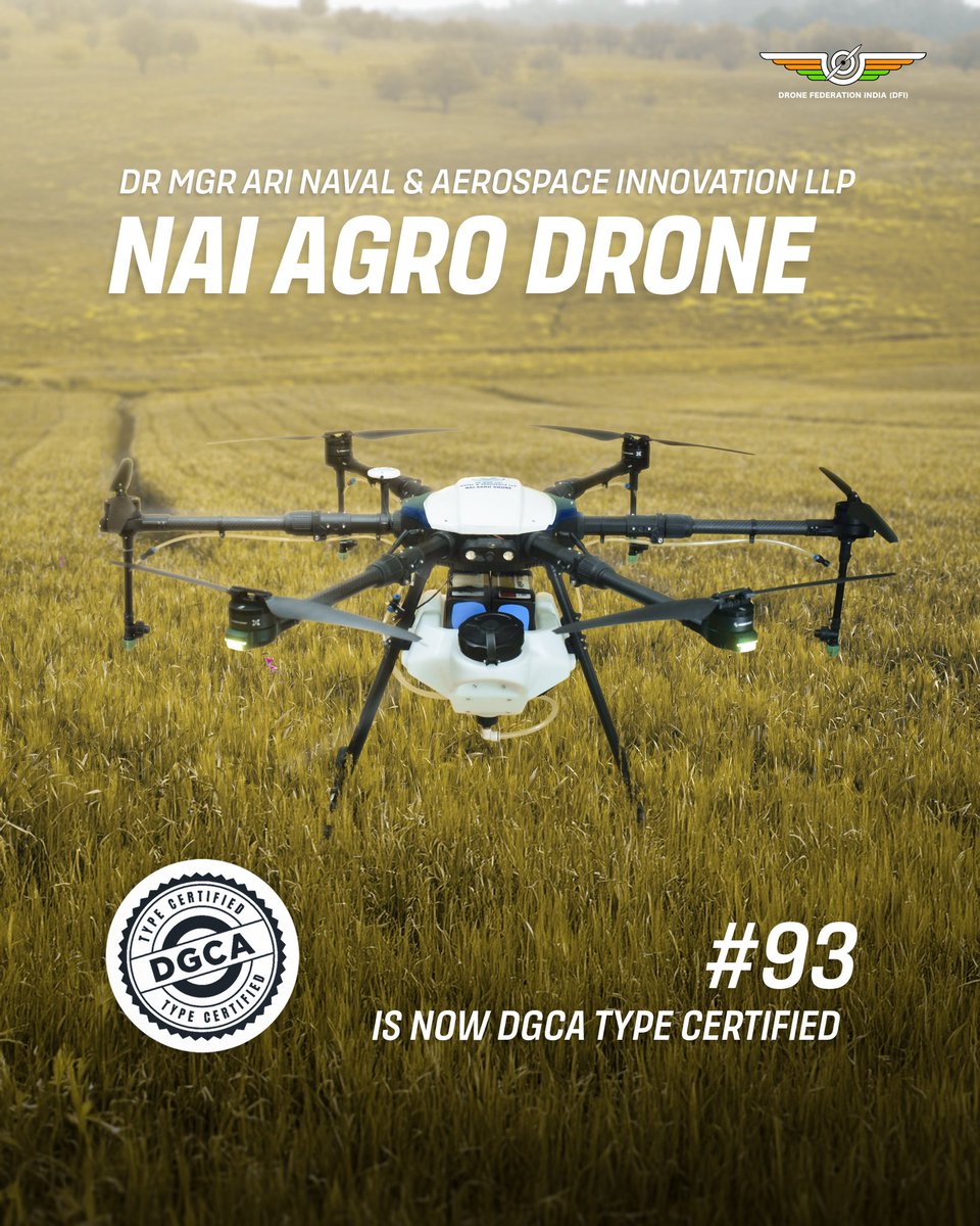 dronefed's tweet image. Congratulations to DR MGR ARI Naval &amp;amp; Aerospace Innovation LLP for earning type certification for the NAI Agro Drone! 🎉 Compliant with Drone Rules 2021, it sets a new standard in agri-drone tech. 🚀

#AgriDrones #DroneTech #TypeCertification #Innovation