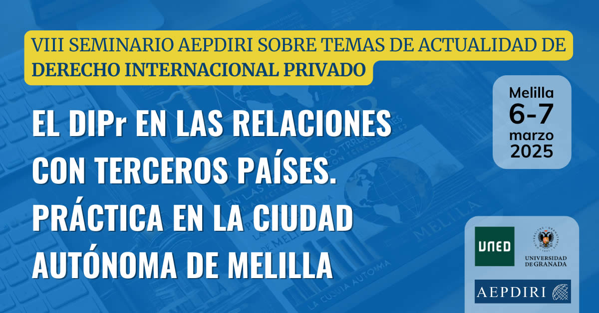 Inscripción al VIII Seminario AEPDIRI sobre temas de actualidad de Derecho Internacional Privado "El DIPr en las relaciones con terceros países. Práctica en la Ciudad Autónoma de Melilla"

➡️ aepdiri.org/index.php/acti…

#Aepdiri