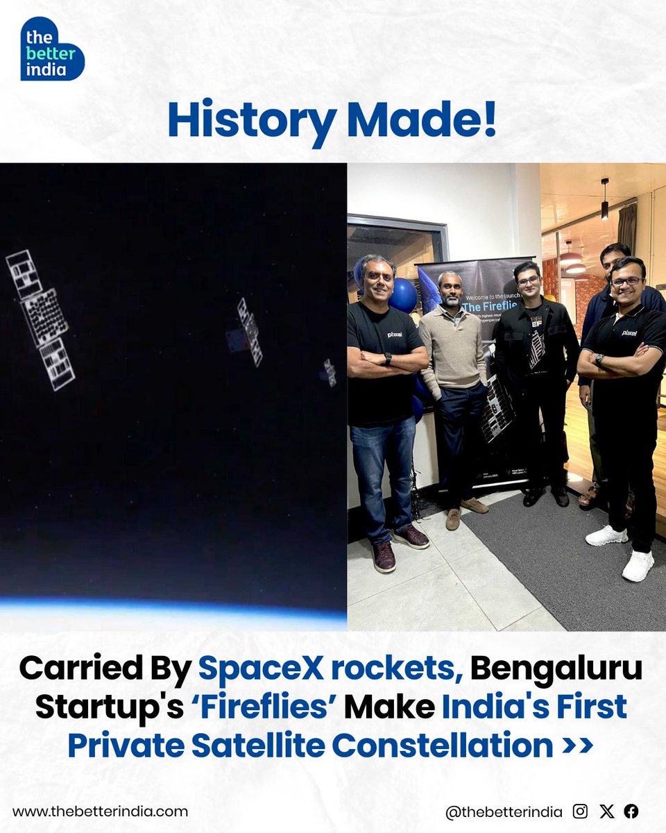 thebetterindia's tweet image. A groundbreaking moment for India’s space tech! 

@PixxelSpace | @awaisahmedna 

#Pixxel #IndianSpaceTech #SatelliteConstellation #Innovation  

[Pixxel, Bengaluru-based startup, India&apos;s first private satellite constellation, Space tech innovation]