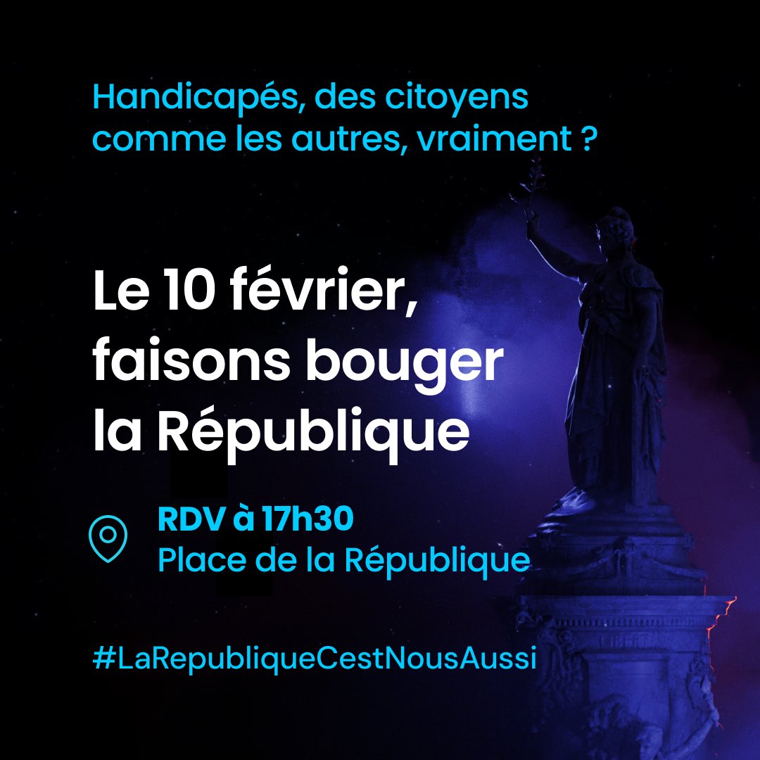 Si pour vous comme pour nous il est inacceptable que des millions de personnes soient discriminées parce qu’handicapées alors rdv lundi 10/02/2025 17h30 Place de la République à Paris pour une mobilisation citoyenne. J’y serai, et vous ? 👊🤝 #LaRepubliqueCestNousAussi
