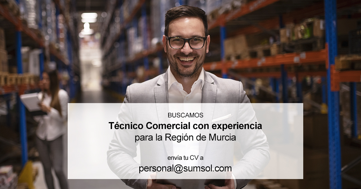 Seguimos creciendo y buscamos un Técnico Comercial con experiencia para la Región de Murcia. 
Se ofrece:
- Contrato indefinido
- Salario fijo + variable competitivo
- Coche de empresa + gasolina
- Teléfono + portátil

Interesados enviar CV a personal@sumsol.com
