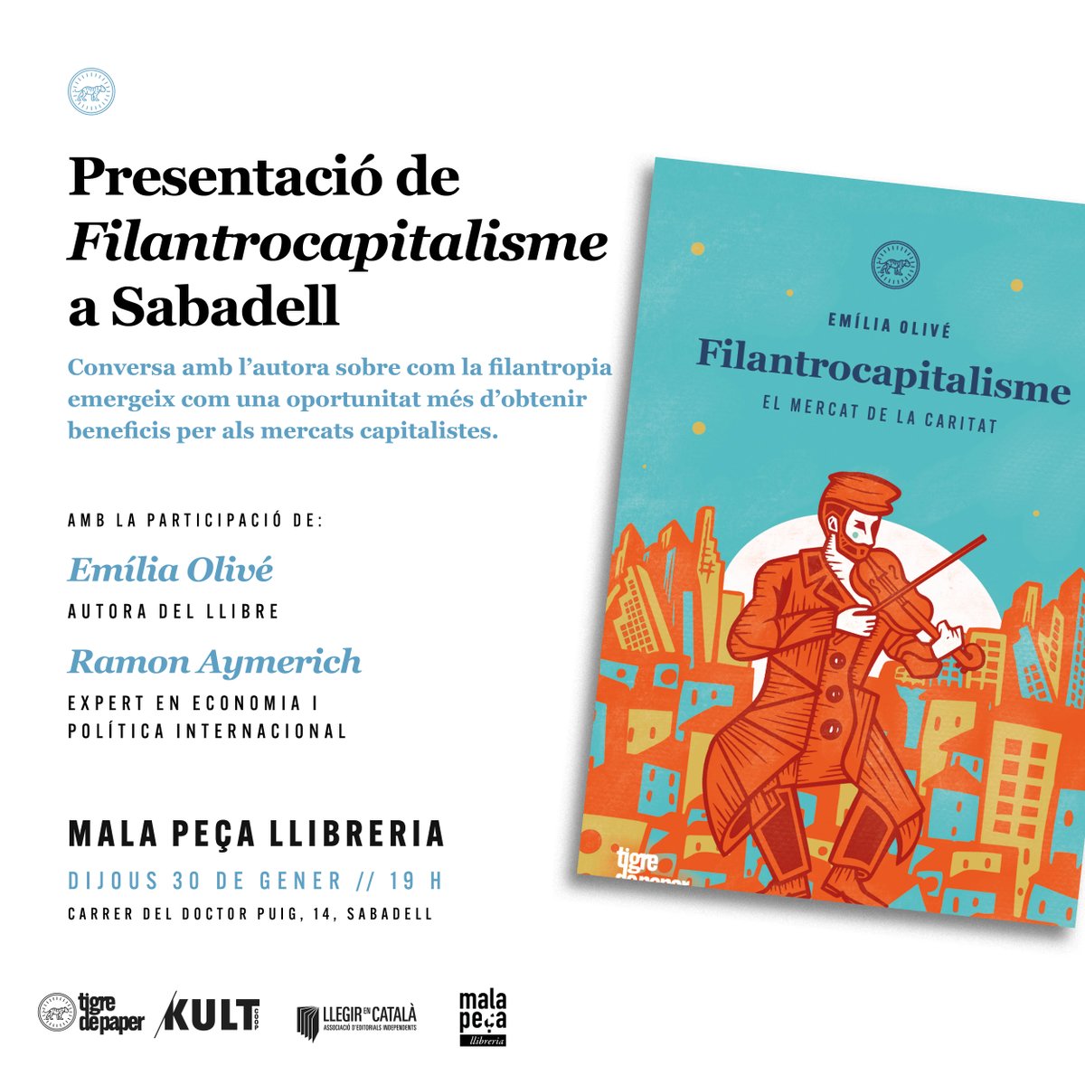 Companyes de Sabadell!📣📣

👉Presentem 'Filantrocapitalisme' a <a href="/MP_llibreria/">Mala Peça Llibreria</a>
🔸Dijous 30 de gener, a les 19h

🗣️Conversa amb l'autora del llibre Emília Olivé i Ramon Aymerich <a href="/raymerichp/">Ramon Aymerich</a>

Sobre el llibre: tigredepaper.cat/ca/cataleg/fil…